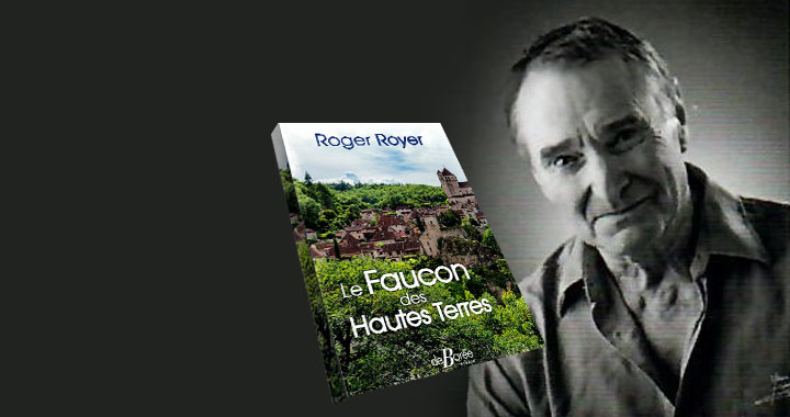 Le Faucon des Hautes Terres de Roger Royer