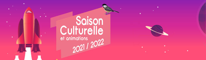 saison culturelle et animations 2021-2022 - Saint-Genest-Malifaux